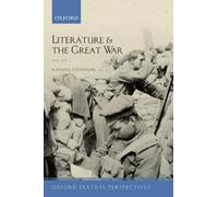 Stevenson - Literature and the Great War 1914-1918 - New paperback or - J555z