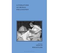 Literature as Moral Philosophy