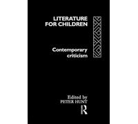 Literature For Children: Contemporary Critisism