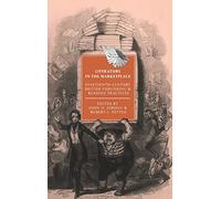 Literature in the Marketplace: Nineteenth-Century British Publishing and Reading Practices: 5 (Cambridge Studies in Nineteenth-Century Literature and Culture, Series Number 5)