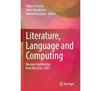Literature, Language and Computing: Russian Contribution from the LiLaC-2023