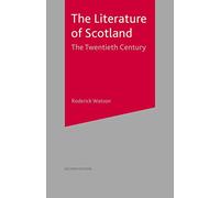 Literature of Scotland: The Twentieth Century: 2