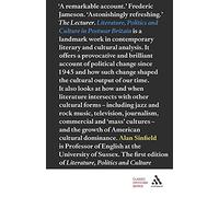 Literature, Politics and Culture in Postwar Britain: 35 (Continuum Impacts)