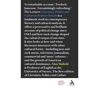 Literature, Politics and Culture in Postwar Britain (Classic Criticism)