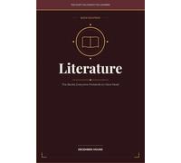 Literature: The Books Everyone Pretends to Have Read (THE STUFF YOU FORGOT YOU LEARNED)