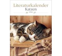 Literaturkalender Katzen 2027: Literarischer Wochenkalender * 1 Woche 1 Seite * literarische Zitate und Bilder * Klimaneutrale Produktion * 24 x 32 cm