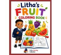 Litha's Fruits Coloring Book: Learn and Have Fun