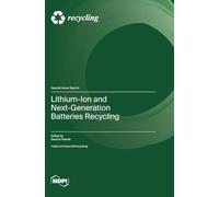 Lithium-Ion and Next-Generation Batteries Recycling