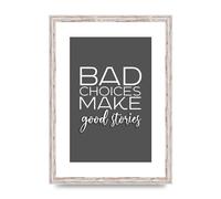 Lithobee - Bad Choices - Printed Wall Art Design in Sizes A2, A3 & A4 Framed in a Stylish Quality Coloured Frame or Unframed (A3 White Distressed Frame)