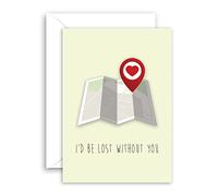 Lithobee - I'D Be Lost Without You Happy Anniversary - Special Cards for Him, Her Husbands & Wives