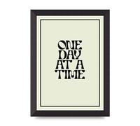 Lithobee - One Day At A Time Quote - Printed Wall Art Design in Sizes A2, A3 & A4 Framed in a Stylish Quality Coloured Frame or Unframed (A4 Black Abraded Frame)