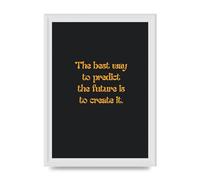 Lithobee - Predict The Future Inspirational Quote - Printed Wall Art Design in Sizes A2, A3 & A4 Framed in a Stylish Coloured Frame or Unframed (A4 White Ornate Frame)