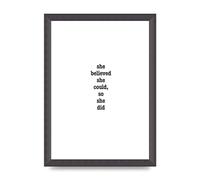 Lithobee - She Believed She Could So She Did Quote Inspirational - Printed Wall Art Design in Sizes A2, A3 & A4 Framed in a Stylish Frame or Unframed (A4 Black Grain Frame)