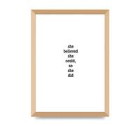 Lithobee - She Believed She Could So She Did Quote Inspirational - Printed Wall Art Design in Sizes A2, A3 & A4 Framed in a Stylish Frame or Unframed (A3 Gold Abraded Frame)