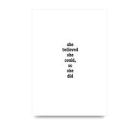 Lithobee - She Believed She Could So She Did Quote Inspirational - Printed Wall Art Design in Sizes A2, A3 & A4 Framed in a Stylish Frame or Unframed (A2 Unframed)