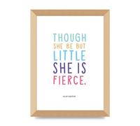 Lithobee - Though She Be But Little - Printed Wall Art Design in Sizes A2, A3 & A4 Framed in a Stylish Quality Coloured Frame or Unframed (A4 Gold Abraded Frame)