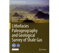 Lithofacies Paleogeography and Geological Survey of Shale Gas