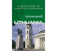 Lithuania - Culture Smart! The Essential Guide to Customs & Culture