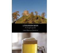 Lithuanian beer: A rough guide