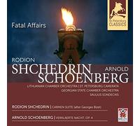 Lithuanian Co/Sondeckis - Arnold Schoenberg, Rodion Shchedrin: Fatal Affairs