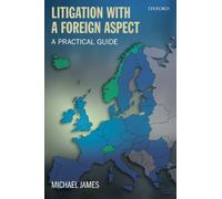 Litigation with a Foreign Aspect: A Practical Guide