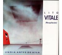 Lito VITALE CUARTETO - Un Dia Antes De Ayer