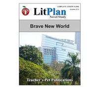 LitPlan Novel Study Brave New World (LitPlan Novel Study Units)