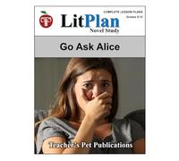 LitPlan Novel Study Go Ask Alice (LitPlan Novel Study Units)