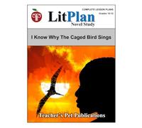 LitPlan Novel Study I Know Why the Caged Bird Sings (LitPlan Novel Study Units)
