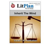 LitPlan Novel Study Inherit the Wind (LitPlan Novel Study Units)