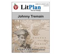LitPlan Novel Study Johnny Tremain (LitPlan Novel Study Units)
