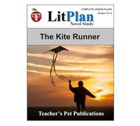 LitPlan Novel Study The Kite Runner (LitPlan Novel Study Units)