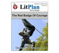 LitPlan Novel Study The Red Badge of Courage (LitPlan Novel Study Units)