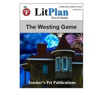 LitPlan Novel Study The Westing Game (LitPlan Novel Study Units)