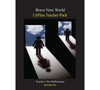 Litplan Teacher Pack: Brave New World