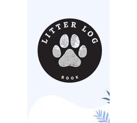 Litter Log Book: Record AKC Numbers, Microchips, and New Owner Details for Every Litter - Perfect for Professional Dog Breeders
