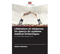 Littérature et médecine. Un aperçu du système médical britannique: Le cas d'Archibald Joseph Cronin