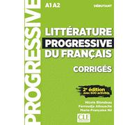Litterature progressive du francais 2eme edition: Corriges debutant