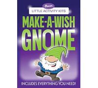 Little Activity Kits: Make a Wish Gnome (Dover Little Activity Kits)