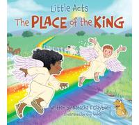 Little Acts: The Place of the King: 1