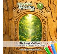 Little Adventures, Big Lessons mini 7: The Drawing’s Mirror (Bajo el Árbol (Under the Tree))