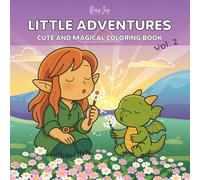 Little Adventures vol. 2: Cute and Magical Coloring Book