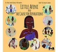 Little Afeni and the Cause for Reparations