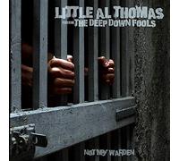 Little Al Thomas & The Deep - Not My Warden