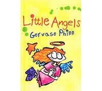 Little Angels by Phinn, Gervase (2006) Hardcover