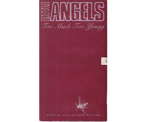 Little Angels - Too Much Too Young