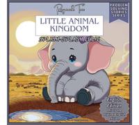 Little Animal Kingdom: Splish-Splash Ellie (Little Animal Kingdom Stories Series)