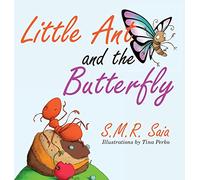 Little Ant and the Butterfly: Appearances Can Be Deceiving: 1 (Little Ant Books)
