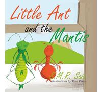 Little Ant and the Mantis: Count Your Blessings: Volume 9 (Little Ant Books)