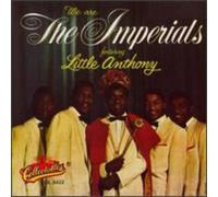 Little Anthony & The Imperials - We Are the Imperials Featuring Little Anthony